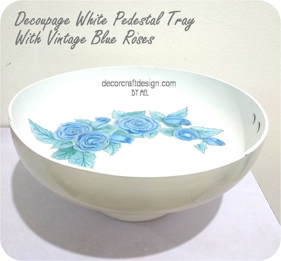 Decoupage White Pedestal Tray With Vintage Blue Roses – DIY