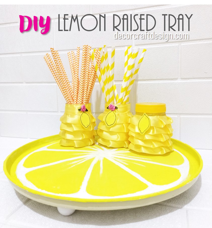 DIY Lemon Raised Tray