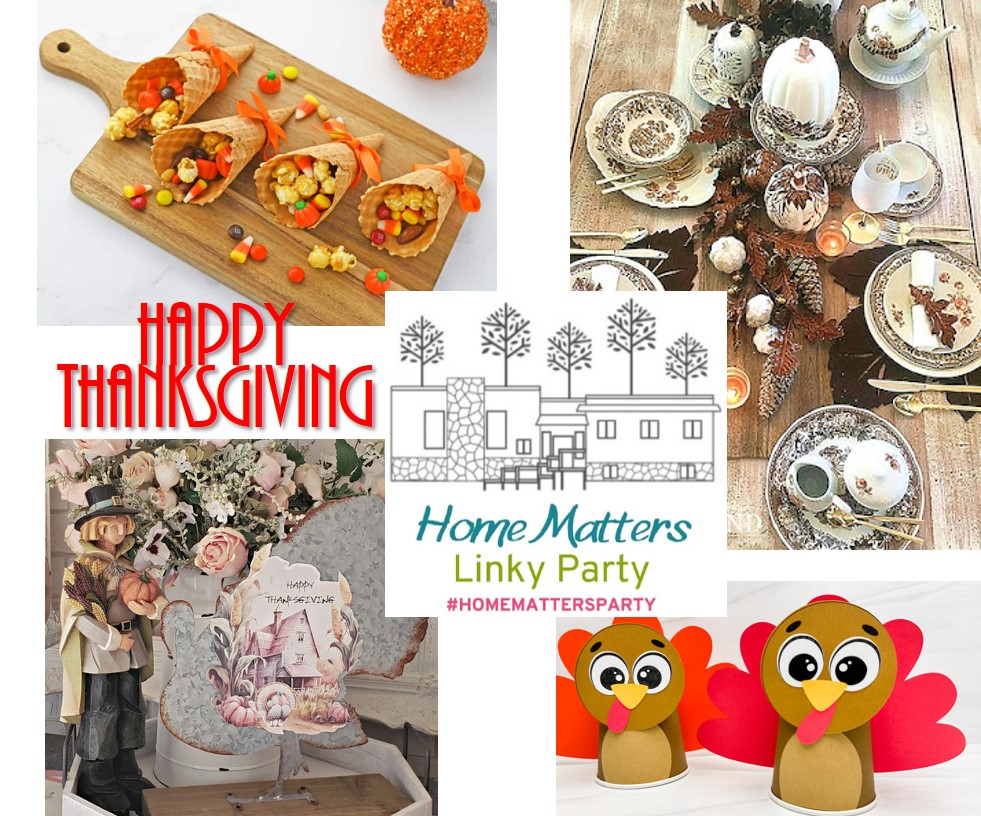 Home Matters Linky Party – Happy Thanksgiving