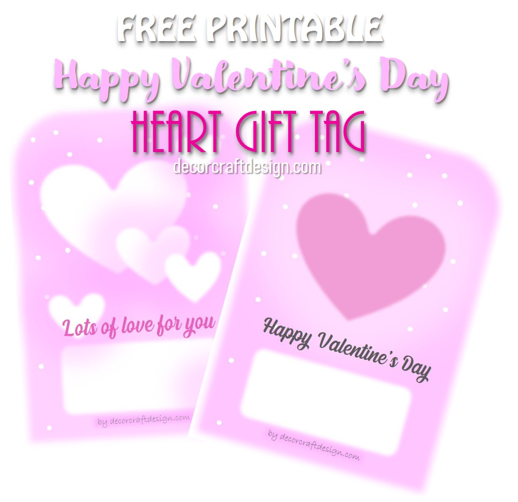 Free Printable Valentine’s Day Heart Gift Tag