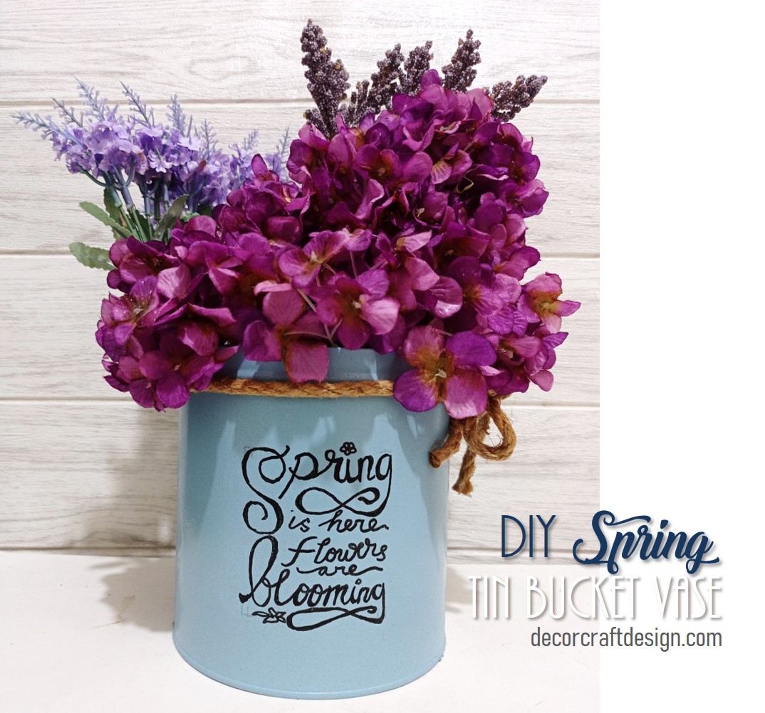 DIY Spring Tin Bucket Vase
